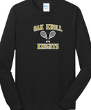 Oak Knoll Knights Tennis Long Sleeve T-Shirt